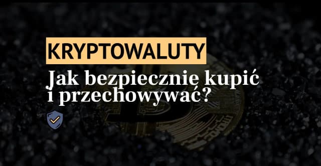 Gdzie trzymać kryptowaluty? Bezpieczne portfele i ochrona przed oszustami